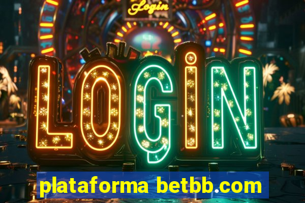 plataforma betbb.com